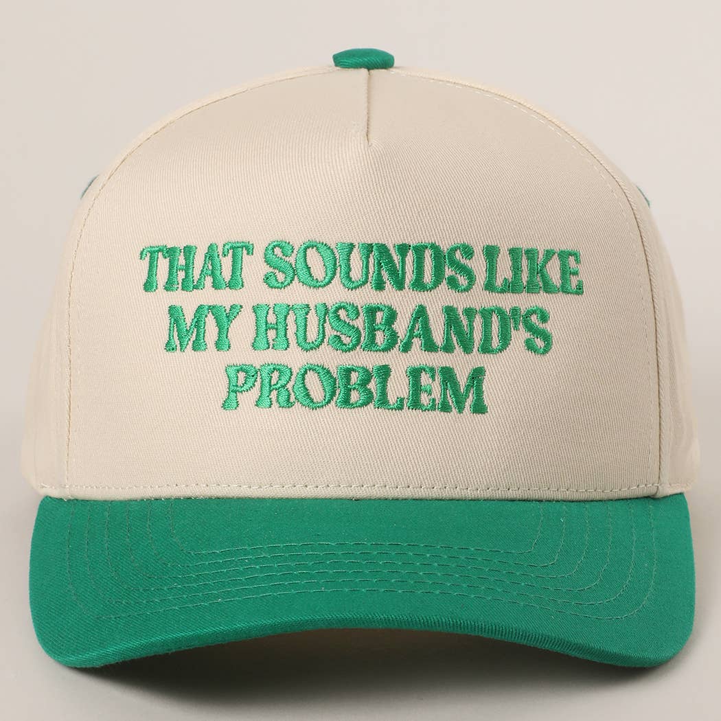THAT SOUNDS LIKE..Embroidered Two-Tone Trucker Hat