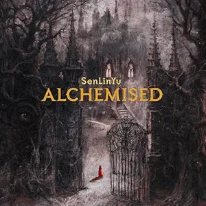 Alchemised - SenLinYu