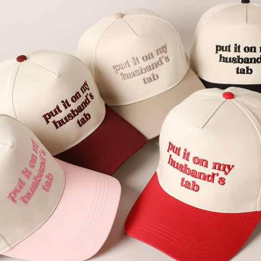 Put it on my husband's tab Embroidery Trucker Hat
