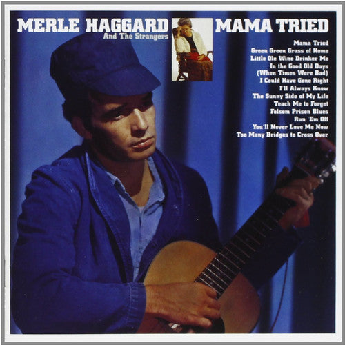 Mama Tried - Merle Haggard (2009 Repressing)