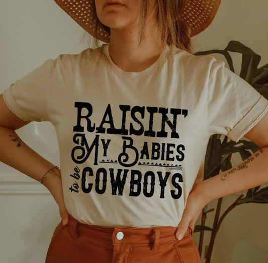 Raisin’ My Babies to Be Cowboys