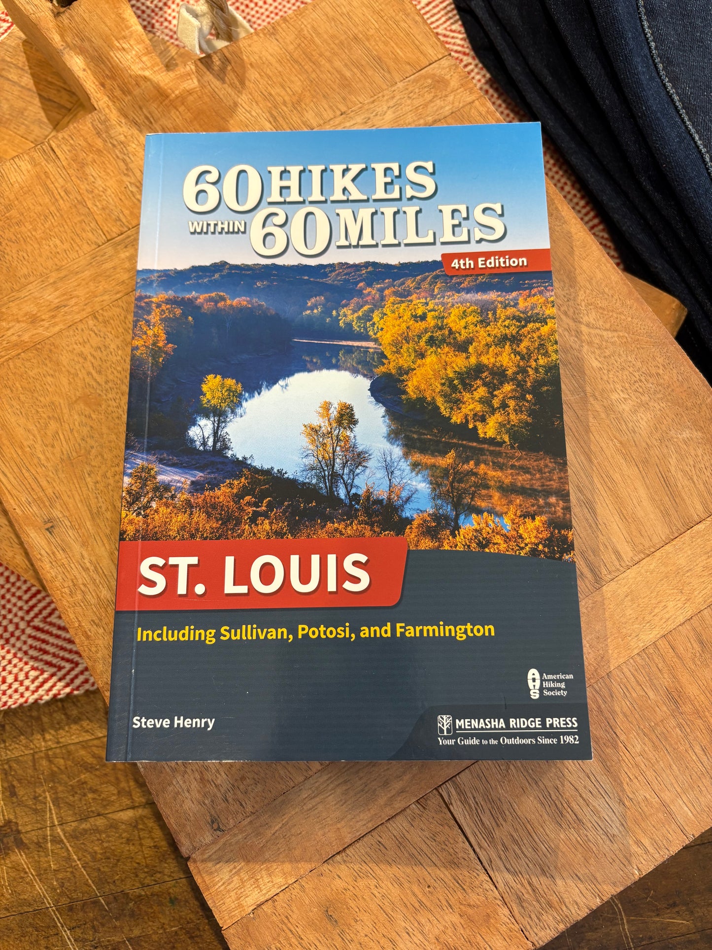 60 Hikes withing 60 Miles: St. Louis
