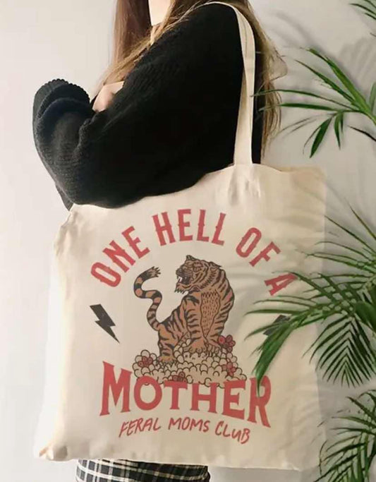 Hell of a Mother Canvas Tote Bag