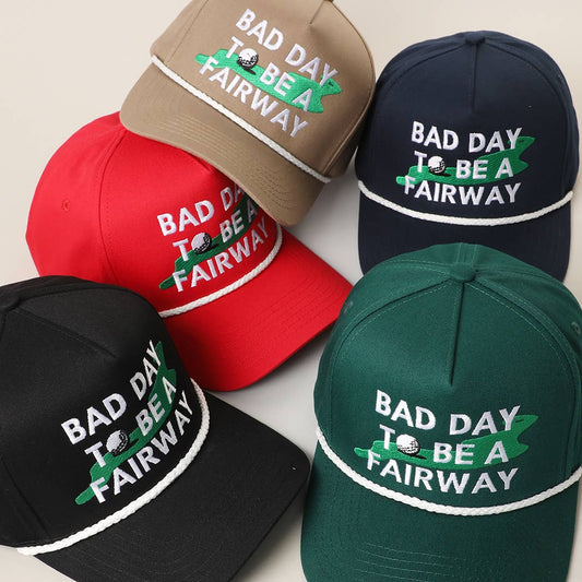 BAD DAY TO BE A FAIRWAY Embroidered Trucker Hat