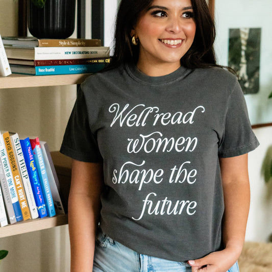 Well Read Women Book Lover Graphic Tee Literacy Shirt