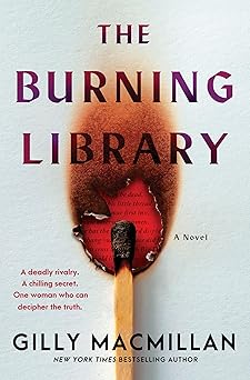 The Burning Library - Gilly MacMillan