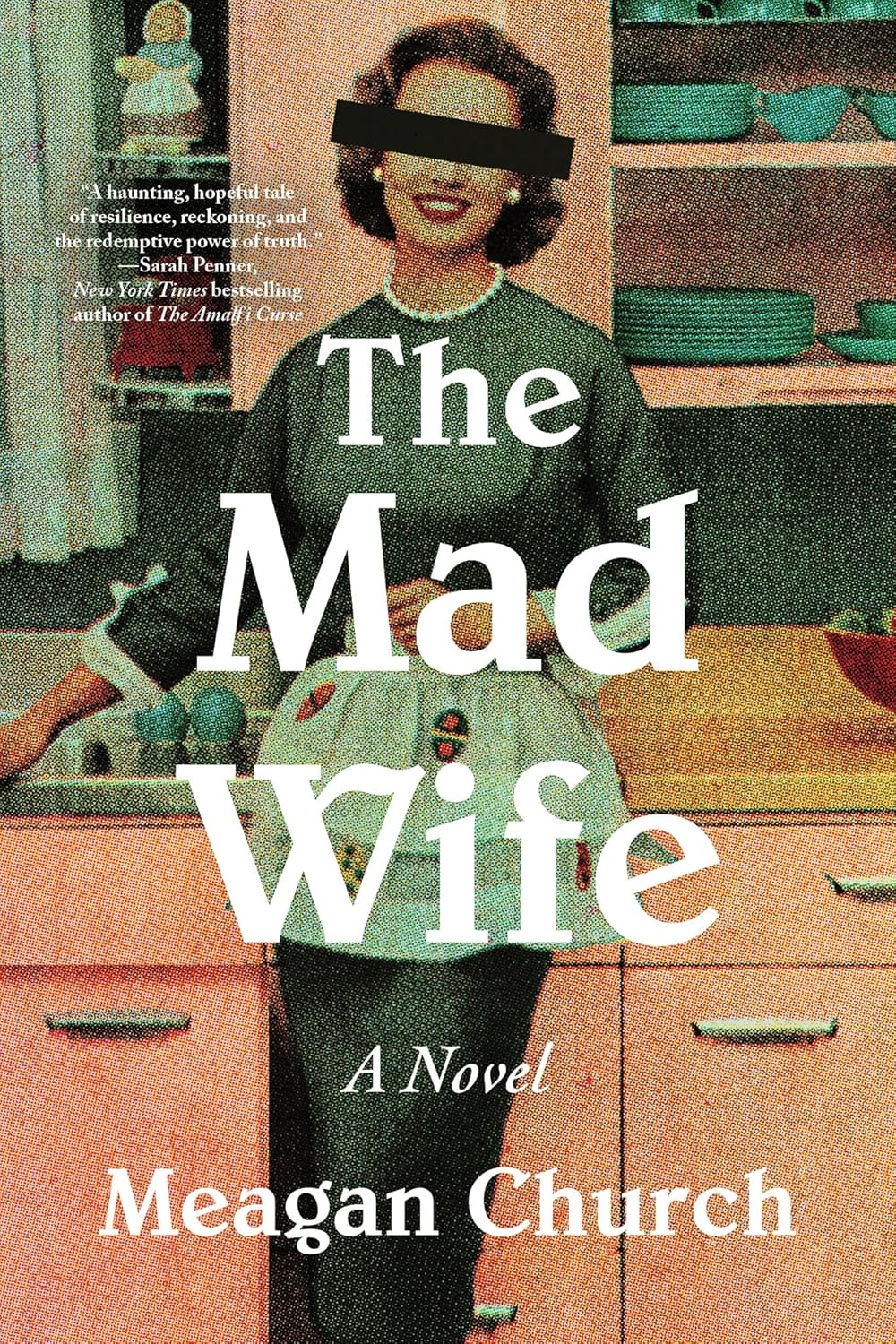 The Mad Wife - Meagan Church