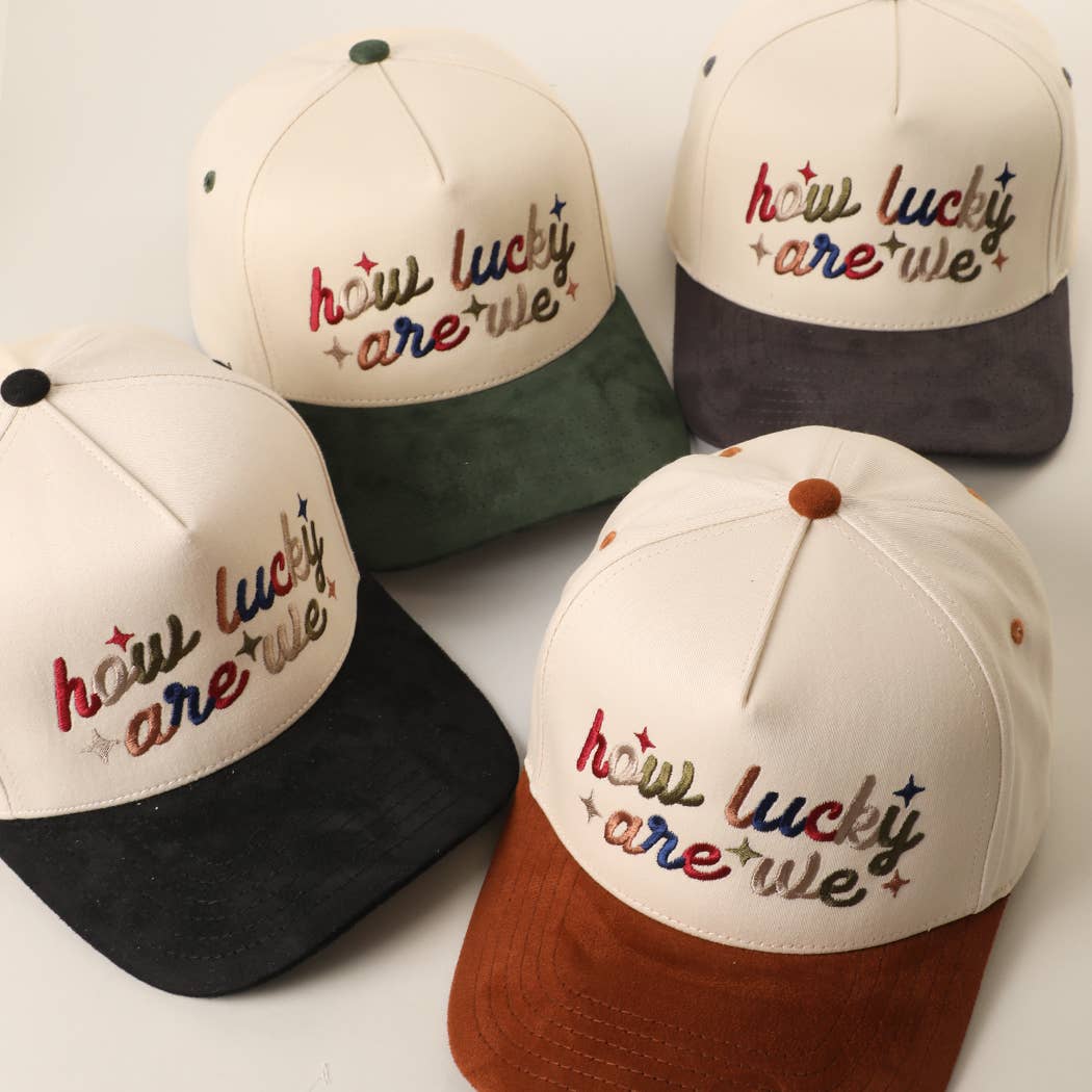HOW LUCKY ARE WE Two-Tone Suede Brim Trucker Hat