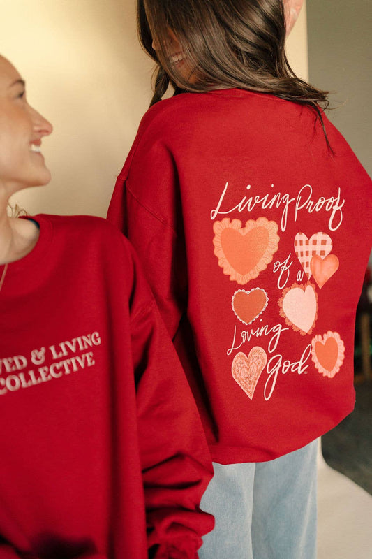 Living Proof Of A Loving God Graphic Sweatshirt