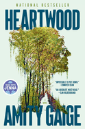 Heartwood - Amity Gaige