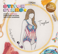 Stitch The Stars: Taylor Swift Embroidery Pattern Book