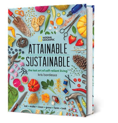 Attainable Sustainable: The Lost Art of Self-Reliant Living